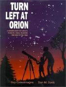 Turn Left at Orion - A Hundred Night Sky Objects to See in a Small Telescope and How to Find Them